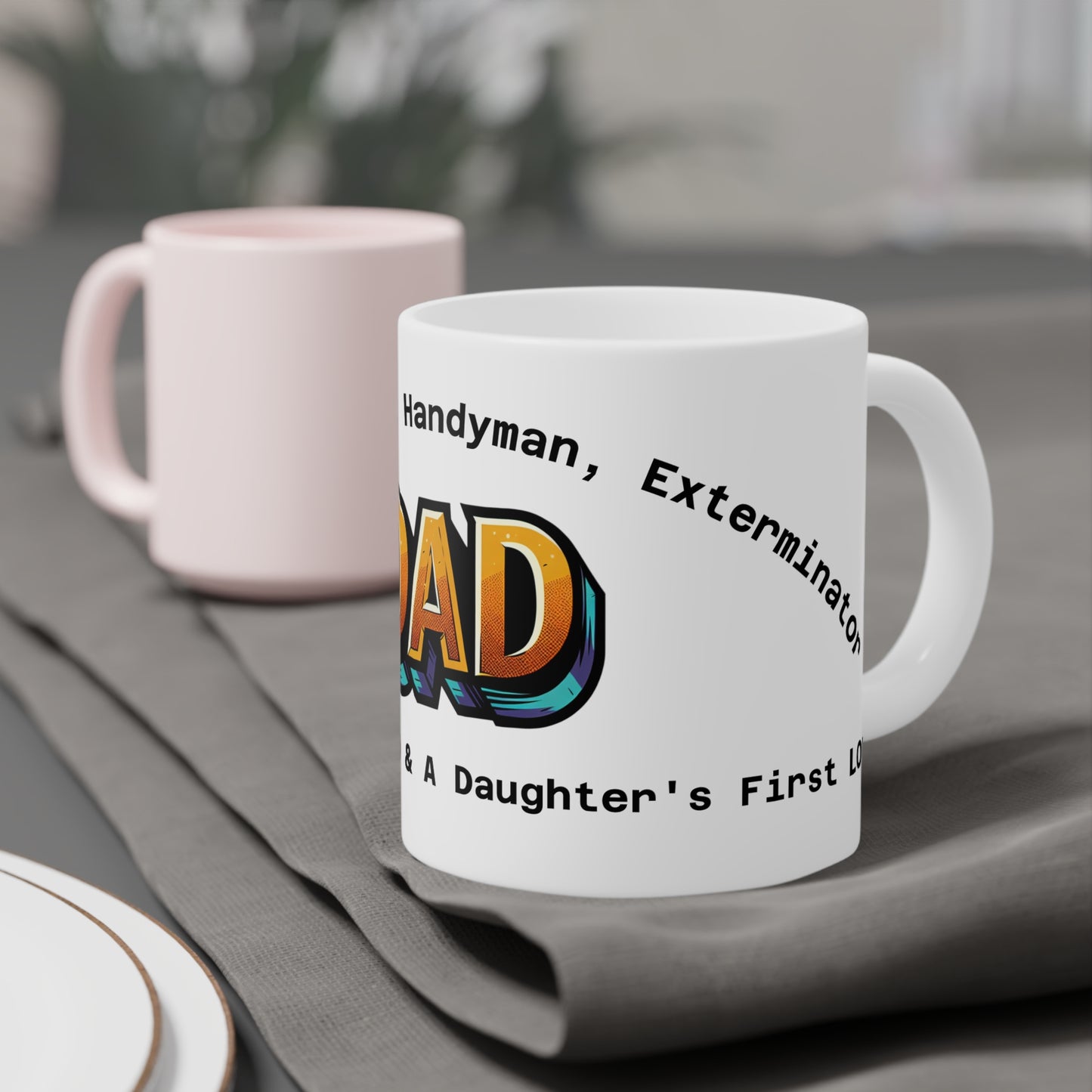 Dad Hero Ceramic Mug - Gift for Father's Day, Birthday, Coffee Lover, Customizable Mug, Funny Dad Gift, Unique Kitchen Decor