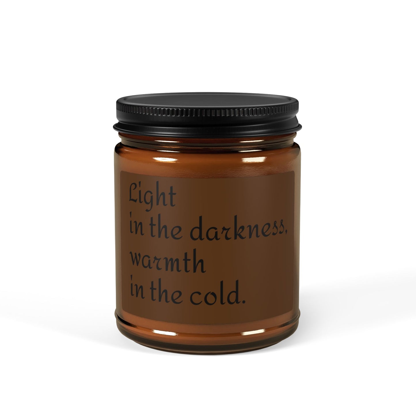 Cozy Scented Candle - Light in the Darkness, Warmth in the Cold | Aromatherapy, Relaxation, Home Decor, Gift for Her, Self-Care