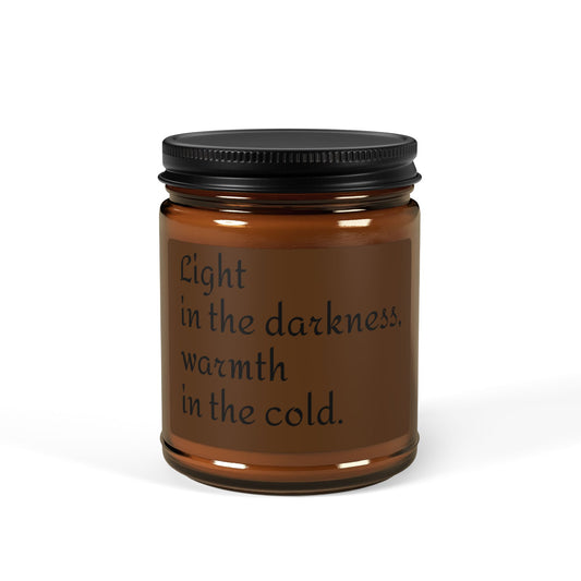 Cozy Scented Candle - Light in the Darkness, Warmth in the Cold | Aromatherapy, Relaxation, Home Decor, Gift for Her, Self-Care