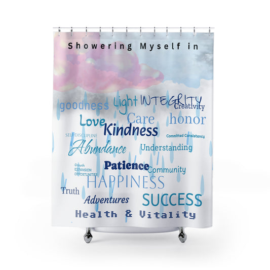SHOWERING MYSELF IN shower Curtain