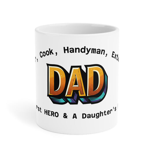 Dad Hero Ceramic Mug - Gift for Father's Day, Birthday, Coffee Lover, Customizable Mug, Funny Dad Gift, Unique Kitchen Decor